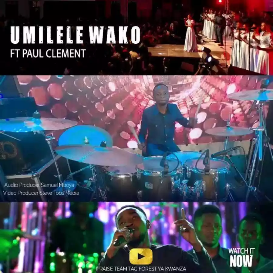 T.A.G Forest Ya Kwanza ft Paul Clement - Umilele Wako Mp3 Download